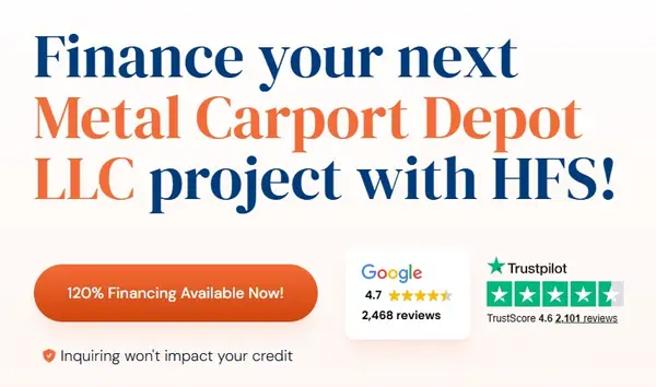 Finance your next Metal Carport Depot LLC project with HFS!